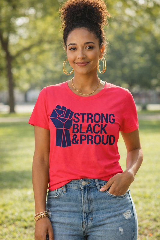 Handmade - Strong Black & Proud T-Shirt – Empowerment Graphic Tee w/ Raised Fist Design - Size: Large