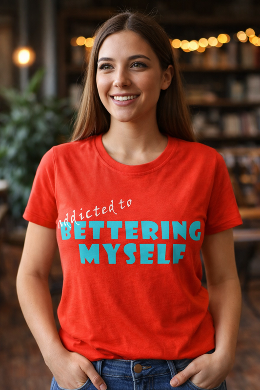 Handmade - Motivational Graphic T-Shirt – “Addicted to Bettering Myself” Red Inspiring Tee - Size: Large